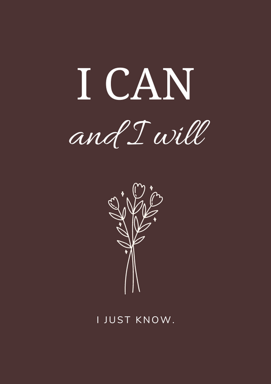 "I Can and I Will" Empowerment Poster (PDF Download)